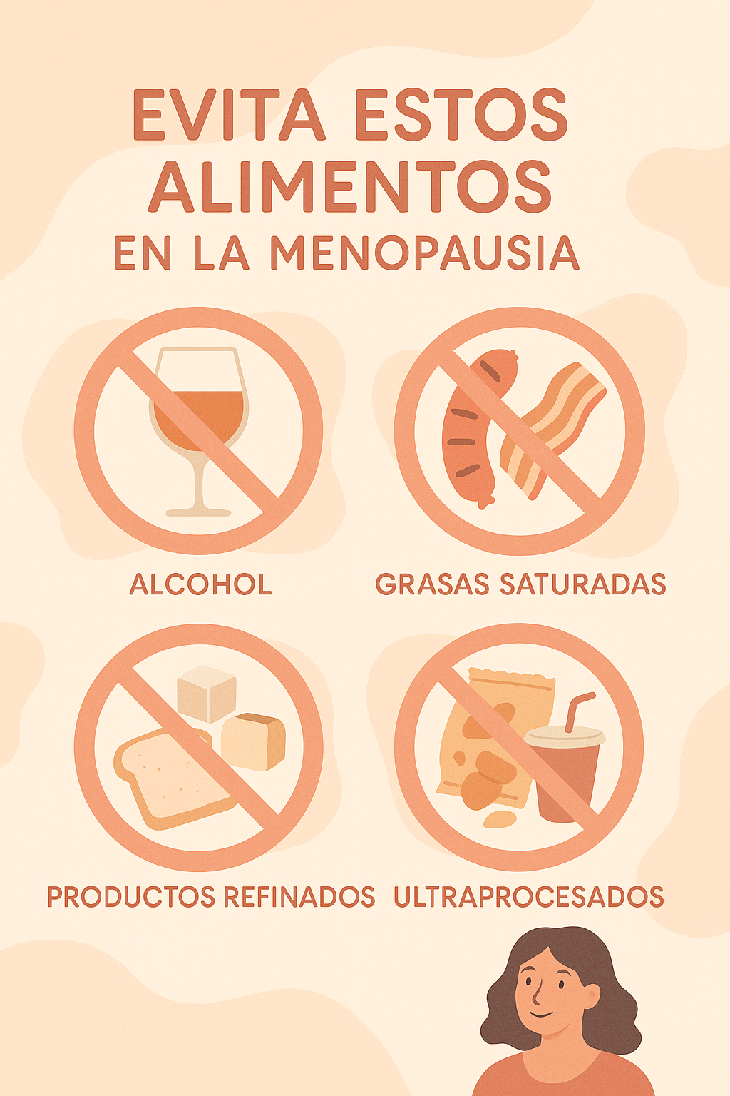 Alimentos prohibidos durante la menopausia: alcohol, grasas saturadas, productos refinados y ultraprocesados.